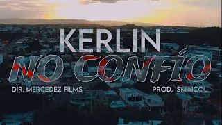 Kerlin - No Confio (VISUALIZER)