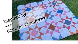 Quilt inspired by Country Living Magazine | Sew along with me | star quilt