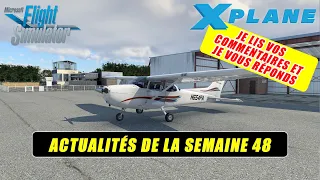 👀 [ X-Plane 11 & 12 - Flight Simulator 2020 ] Actualités de la semaine 48