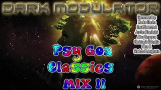 PSY GOA Trance Classics Mix II From DJ DARK MODULATOR