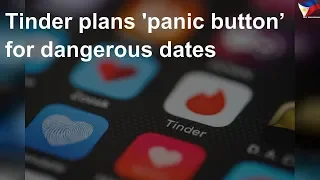 Tinder plans 'panic button’ for dangerous dates