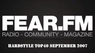 Fear.FM - Hardstyle Top40 September 2007