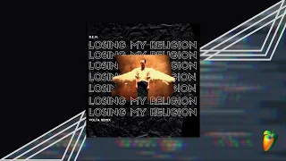 R.E.M. - Losing My Religion (VOLTA Remix) [FL Studio Project File]