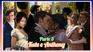 A HISTÓRIA DE KATE E ANTHONY PARTE 3