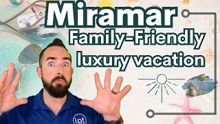Miramar Beach  [How To Have A Family Friendly Luxury Vacation]