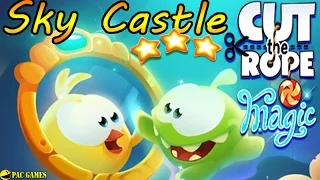 Cut the Rope: Magic - Sky Castle All Levels 3 Stars