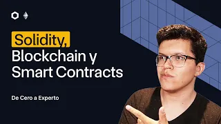 Solidity, Blockchain y Smart Contracts - De Cero a Experto