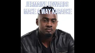 MAKE A WAY KARAOKE with lyrics | Jermaine Edwards