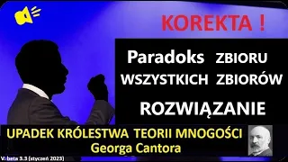 Paradoks zbioru wszystkich zbiorów ROZWIĄZANIE - Teoria mnogości Cantor a UPADA