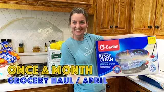 April Once-a-Month Grocery Haul - Walmart