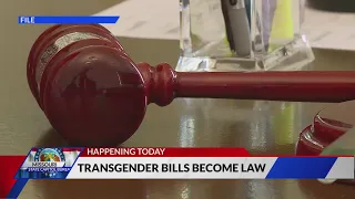 Transgender bills become law today