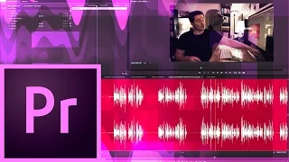 Premiere Pro CC: How to Make Audio Sound Better