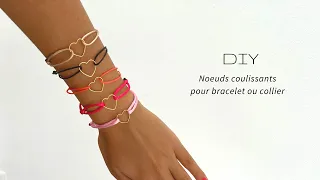 DIY | 2 Nœuds coulissants pour bracelet ou collier