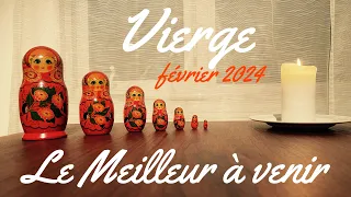 Vierge - Le Meilleur à venir - Février 2024 - Tirage de tarot