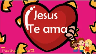 JESUS TE AMA - Coral Infantil Preciosa Semente