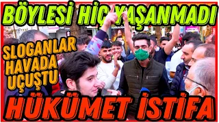 BÖYLESİ HİÇ YAŞANMADI! 'Hükümet İstifa' Sesleri Sokağı İnletti!