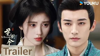 ENGSUB【花间令🌺In Blossom】 预告EP25：潘樾要与郡主成婚？皇后赐婚！采薇被威胁放弃潘樾 | 鞠婧祎/刘学义/吴佳怡/李歌洋 | 爱情 古装 | 优酷 YOUKU