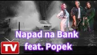 ekipa x popek - napad na bank