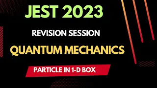 JEST 2023 | Quantum Mechanics | Important topics with PYQS |
