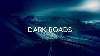 Dark Roads (Official Audio)