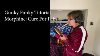 Morphine: Cure For Pain Saxophone Sheet Music Tutorial