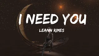 LeAnn Rimes - I Need You (Lyrics) "I need you like water like breath like rain"