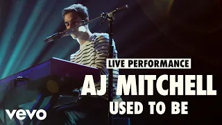 AJ Mitchell - AJ Mitchell - Used To Be (Live Performance) | Vevo LIFT Live Sessions