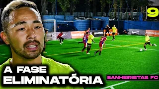 BANHEIRISTAS FC 2: A FASE ELIMINATÓRIA! (EP.9)