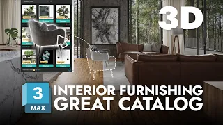 EASY INTERIOR FURNISHING |  Great Catalog & CG Merger | 20% discount in description!