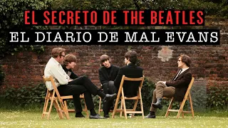 EL ÚLTIMO GRAN SECRETO DE THE BEATLES  | EL DIARIO DE MAL EVANS