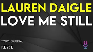 Lauren Daigle - Love Me Still - Karaoke Instrumental