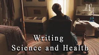 Mary Baker Eddy: Writing Science and Health