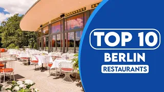 10 Best Restaurants In Berlin | Best Places To Eat In Berlin | 2023