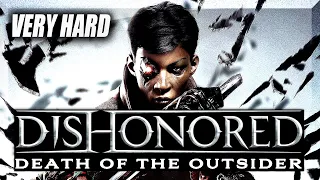 Полное Прохождение — Dishonored 2: Death Of The Outsider ► Очень Высокий / Very Hard — Стрим #1