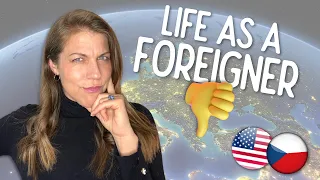 BEING A FOREIGNER REALLY SUCKS SOMETIMES! (American in Czech Republic) PART II