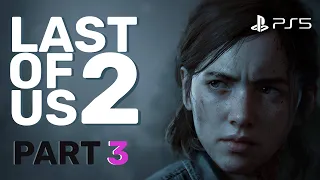 Last of us 2 | Прохождение без комментариев | Русские субтитры | #3 [PS5 / 60FPS]