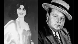 Roscoe 'Fatty' Arbuckle and the Death of Virginia Rappe, 1921