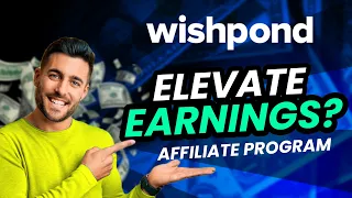 Wishpond Affiliate Program - How much can you earn in 2024 | Legendary Marketer training