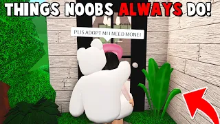 15 Things NOOBS ALWAYS Do In Bloxburg! Are You A NOOB? (Roblox)