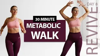 30 MINUTE WALKING WORKOUT AT HOME | Standing Metabolic Walking | Fat Burning Walking