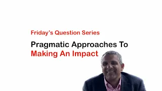 Balancing The Priorities | Real World Big Picture Leadership | Pragmatic Training