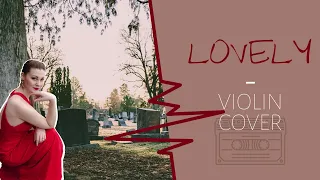Lovely - Violin Cover (VIEWER REQUEST)