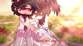 Wedding... |•| valentine's day special |•| XavGeoVin