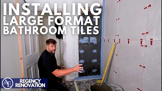 INSTALLING LARGE FORMAT BATHROOM TILES | Regency Renovation #13 | Build with A&E