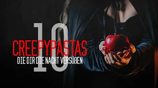 Creepypasta Compilation "10 Creepypastas die dir die Nacht versüßen" German/Deutsch