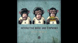 Symphonix, Interactive Noise - Instant Moment (Extended Version) - Official