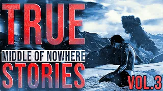 5 True Scary Middle Of Nowhere Stories (Vol. 3)