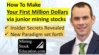 How To Make Your First Million Dollars via Junior Mining Stocks with Bill Powers