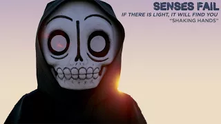 Senses Fail "Shaking Hands"