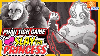 Phân Tich Game: Slay The Princess - Đừng Tin Công Chúa | meGAME